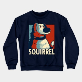 Squirrel Golden Retriever // Obama Hope, Dog for President, Elections Crewneck Sweatshirt
